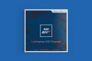 Création d'un rapport RSE de 68 pages - ADC Propreté - Couverture 2018